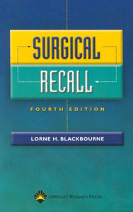 Surgical Recall 4th Edition by Lorne H. Blackbourne 9780781786089 (USED:ACCEPTABLE) *D28
