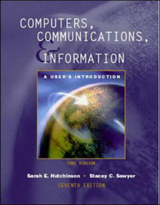 Computers, communications, and information 7th edition by Sarah Hutchinson-Clifford 9780072297485 (USED:GOOD) *121a