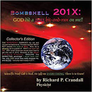 Bombshell 201X by Richard P. Crandall 9781466902114 (USED:GOOD) *AVAILABLE FOR NEXT DAY PICK UP* *b27