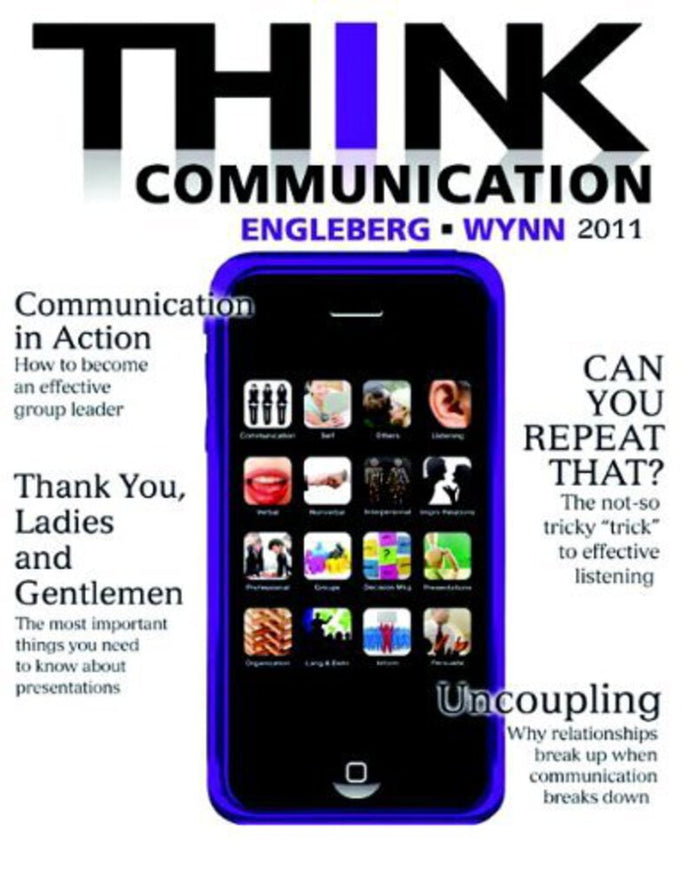 Think Communication 2011 Engleberg 9780205766499 (USED:ACCEPTABLE,highlights)