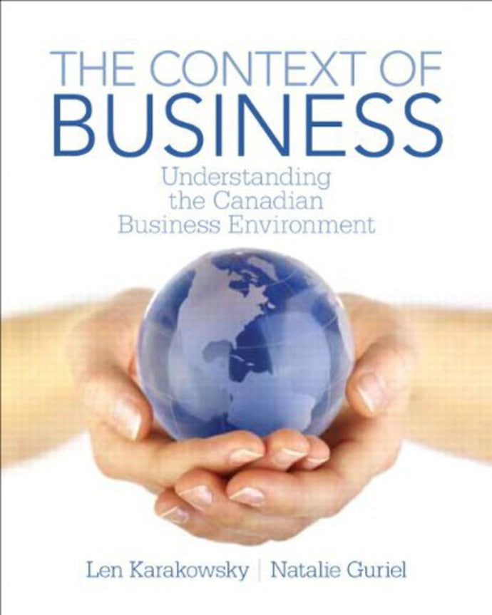 Context of Business Understanding by Len Karakowsky 9780132913003 (USED:ACCEPTABLE:shows wear) *AVAILABLE FOR NEXT DAY PICK UP* *b27