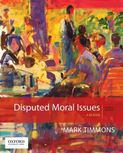 Disputed Moral Issues 4th Edition by Mark Timmons 9780190490027 (USED:GOOD:minor highlights) *AVAILABLE FOR NEXT DAY PICK UP* *Z55 [ZZ]