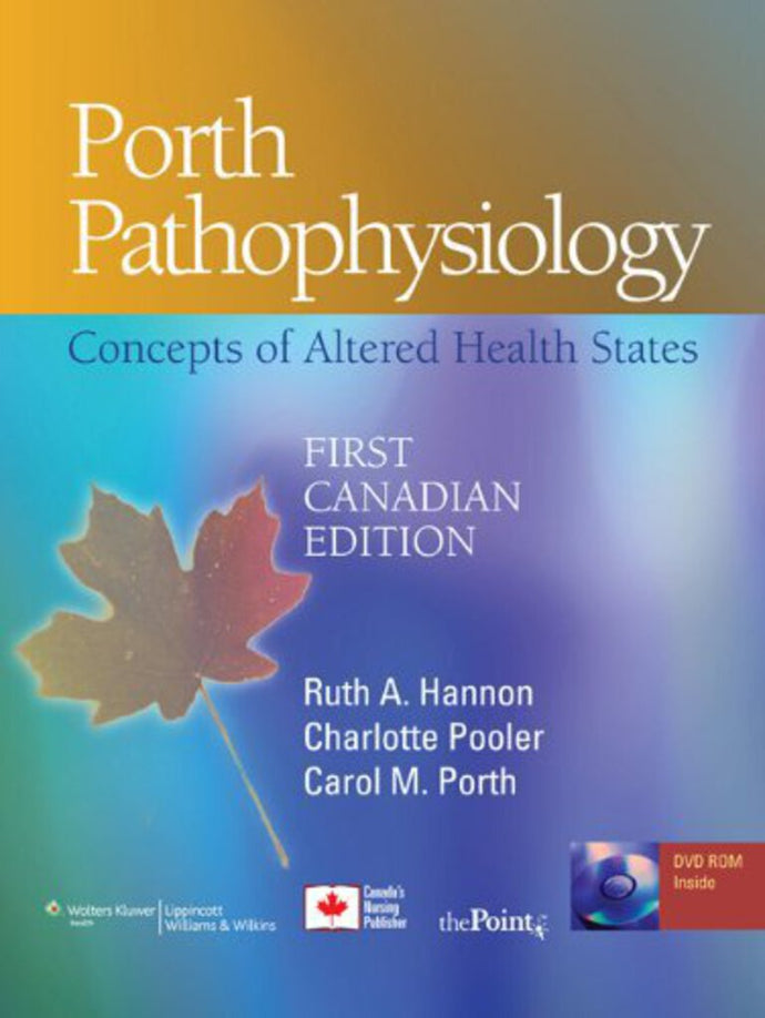 Porth Pathophysiology 1st Canadian Edition by Ruth A. Hannon 9781605477817 (USED:ACCEPTABLE;heavy cosmetic wear) *D25 *PICK UP ITEM ONLY*