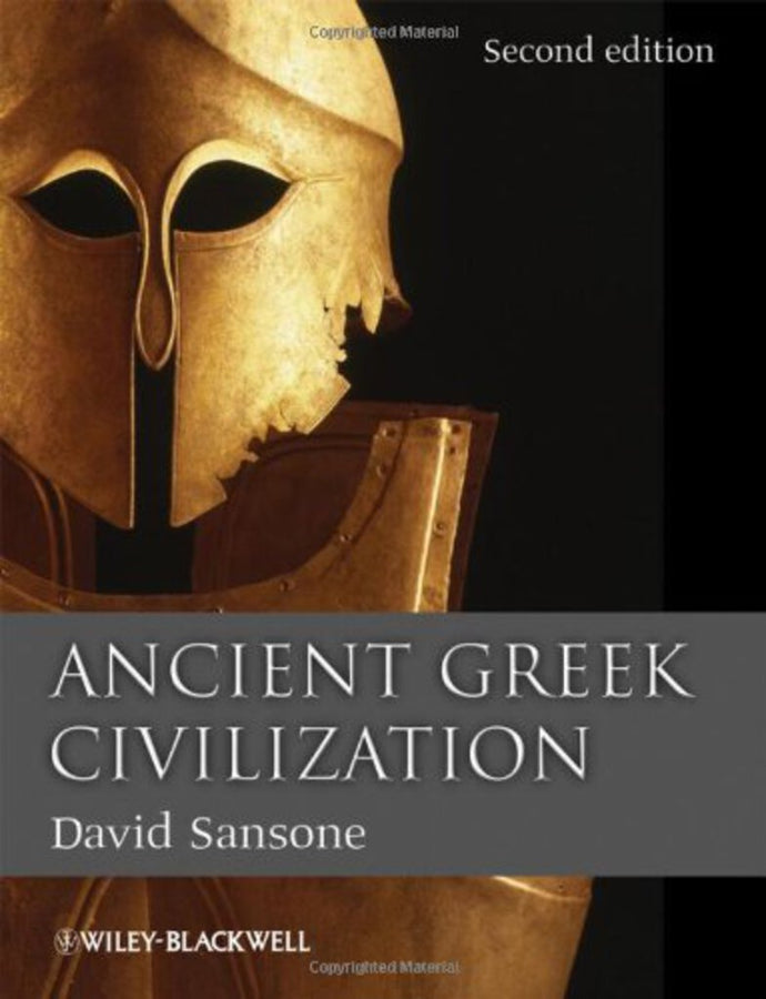 Ancient Greek Civilization 2nd Edition by David Sansone 9781405167321 (USED:GOOD; minor highlights) *AVAILABLE FOR NEXT DAY PICK UP* *Z69 [ZZ]