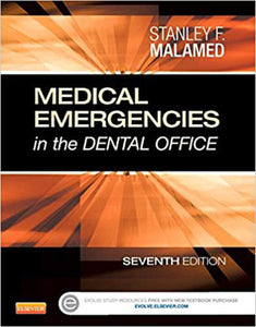 Medical Emergencies in the Dental Office 7th Edition by Stanley F. Malamed DDS 9780323171229 (USED:GOOD) *A20 [ZZ]
