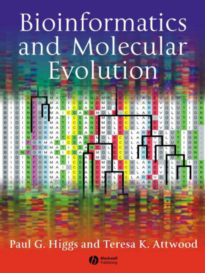Bioinformatics and Molecular Evolution by Paul G. Higgs 9781405106832 (USED:GOOD) *AVAILABLE FOR NEXT DAY PICK UP* *Z4 [ZZ]