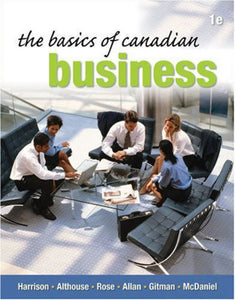 The Basics of Canadian Business by Kristi Harrison 9780176251864 (USED:GOOD;shows wear) *AVAILABLE FOR NEXT DAY PICK UP* *Z105 [ZZ]