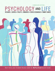 Psychology and Life Canadian Edition by Richard J. Gerrig 9780205494583 (USED:GOOD) *AVAILABLE FOR NEXT DAY PICK UP* *Z10 [ZZ]