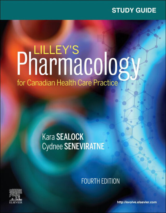 *PRE-ORDER, APPROX 2-3 BUSINESS DAYS* Study Guide for Lilley's Pharmacology for Canadian Health Care Practice 4th edition by Kara Sealock Lilley 9780323694582 *107a