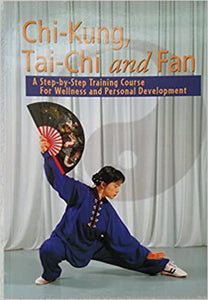 Chi-Kung, Tai-Chi and Fan by Helen Wu 9780973725124 *AVAILABLE FOR NEXT DAY PICK UP* *Z29 [ZZ]