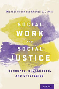 Social Work and Social Justice by Michael Reisch 9780199893010 *90f *SPECIAL PRICING, FINAL SALE* [ZZ]