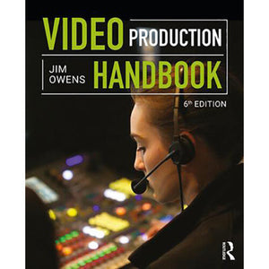 Video Production Handbook 6th Edition by Owens 9781138693494 (USED:GOOD) *126g