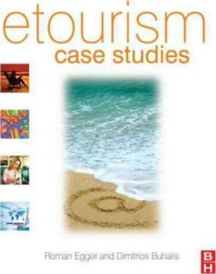 Etourism Case Studies Management And Marketing Issues by Roman Egger 9780750686679 (USED:GOOD) *AVAILABLE FOR NEXT DAY PICK UP *Z130 [ZZ]