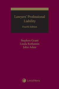 Lawyers' Professional Liability 4th edition by Stephen Grant 9780433502791 *82f
