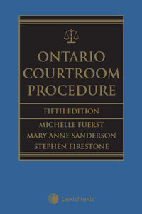 *PRE-ORDER, APPROX 7-10 BUSINESS DAYS* Ontario Courtroom Procedure 5th Edition by Michelle Fuerst Student edition 9780433505976 *85b