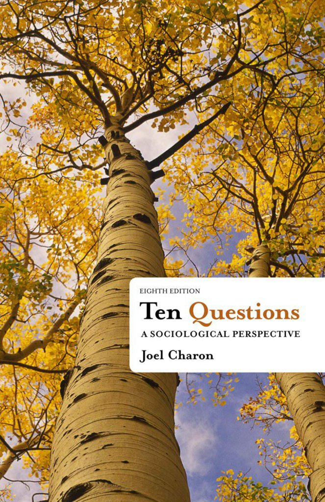 Ten Questions 8th Edition by Joel M. Charon 9781111833763 (USED:GOOD) *11a [ZZ]