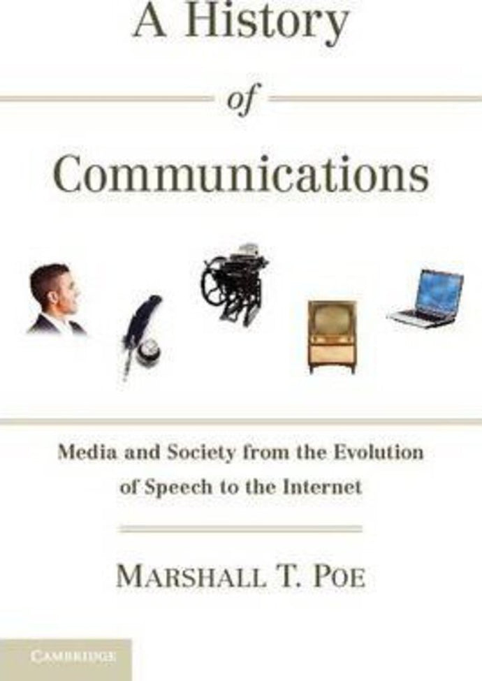 A History of Communications by Marshall T. Poe 9780521179447 (USED:GOOD) *AVAILABLE FOR NEXT DAY PICK UP* *Z41 [ZZ]