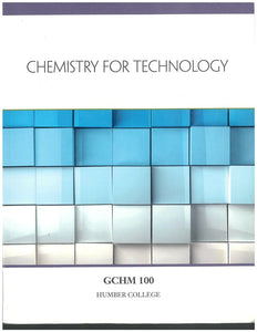 Chemistry for Technology GCHM 100 Humber College 9780176782894 (USED:ACCEPTABLE;shows wear) *AVAILABLE FOR NEXT DAY PICK UP* *Z31 [ZZ]