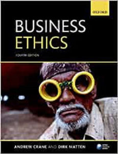 Business Ethics 4th Edition by Andrew Crane 9780199697311 (USED:ACCEPTABLE;shows wear) *AVAILABLE FOR NEXT DAY PICK UP* *Z224 [ZZ]