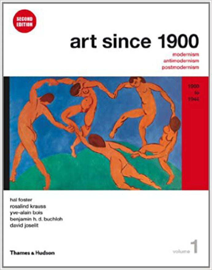 Art since 1900 Volume 1 by Hal Foster 9780500289525 (USED:ACCEPTABLE;shows wear) *AVAILABLE FOR NEXT DAY PICK UP* *Z63 [ZZ]