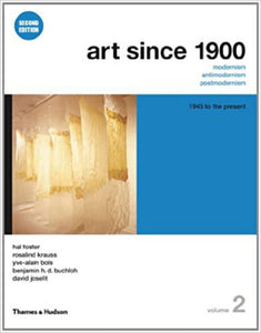Art since 1900 volume 2 by Hal Foster 9780500289532 *AVAILABLE FOR NEXT DAY PICK UP* *Box187