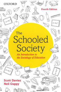 Schooled Society 4th edition by Scott Davies 9780199024889 *90d [ZZ]