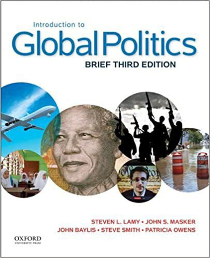 Intro to Global Politics Brief 3rd Edition by Steven L. Lamy 9780199396009 (USED:GOOD) *AVAILABLE FOR NEXT DAY PICK UP* *Z54
