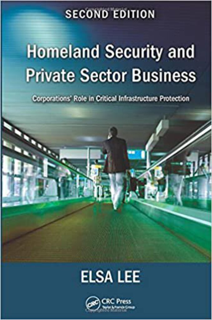 Homeland Security and Private Sector Business 2nd Edition by Elsa Lee 9781482248586 (USED:GOOD) *AVAILABLE FOR NEXT DAY PICK UP* *Z62 [ZZ]