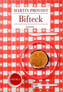 Bifteck by Martin Provost 9782752904768 (USED:GOOD) *AVAILABLE FOR NEXT DAY PICK UP* *Z35 [ZZ]