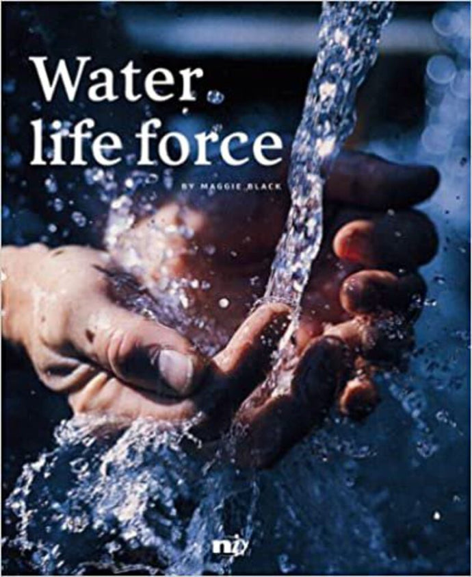 Water Life Force by Maggie Black 9781896357850 *AVAILABLE FOR NEXT DAY PICK UP* *Z8 [ZZ]