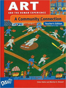 Art A Community Connection Teacher's Edition by Katter 9780871924926 (USED:GOOD) *AVAILABLE FOR NEXT DAY PICK UP* *Z63