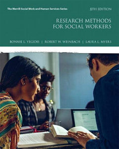*PRE-ORDER, APPROX 5-7 BUSINESS DAYS* Research Methods for Social Workers with MyLab Education with Enhanced Pearson eText 8th edition by Bonnie L. Yegidis 9780134491134