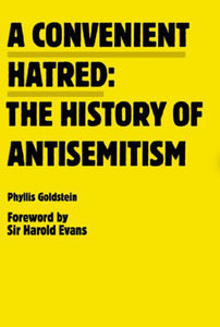 A convenient hatred by Phyllis Goldstein 9780981954387 (USED:GOOD) *AVAILABLE FOR NEXT DAY PICK UP* *Z62 [ZZ]