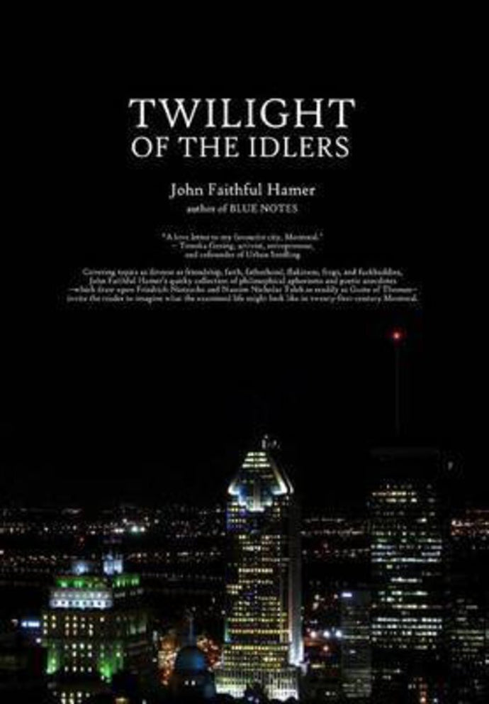 Twilight of the Idlers by John Faithful Hamer 9781500138431 (USED:GOOD) *D3