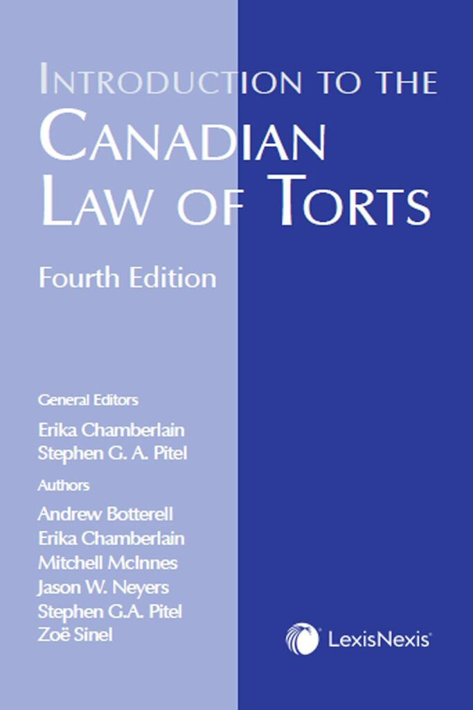 Introduction to the Canadian Law of Torts 4th Edition by Erika Chamberlain 9780433504887 *82f [ZZ]