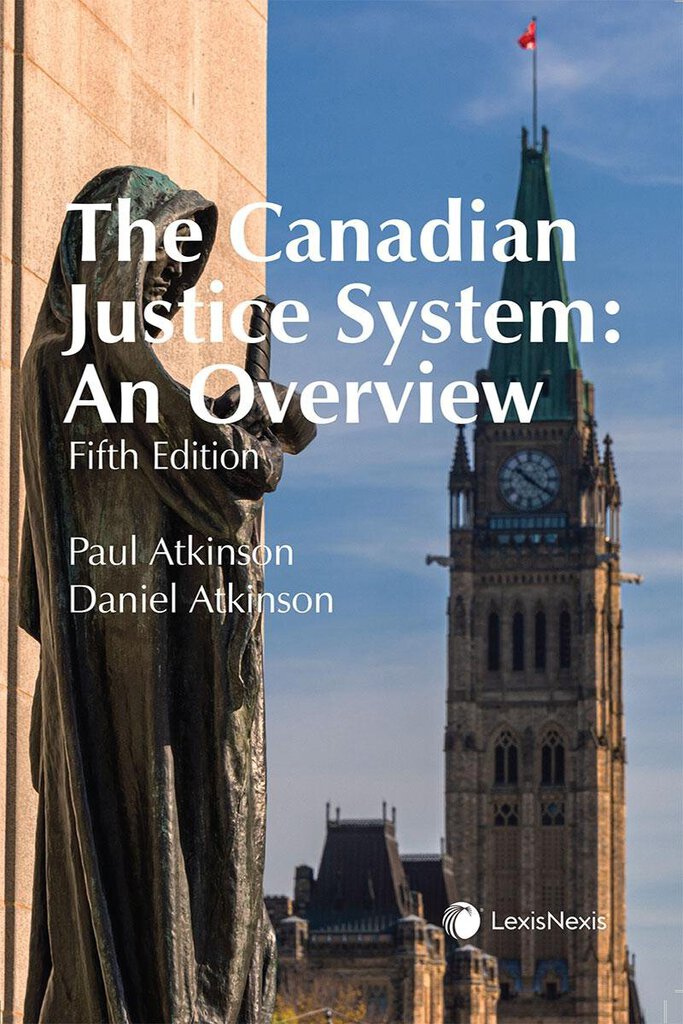 PRE-ORDER, PENDING RESTOCK* Canadian Justice System An Overview
