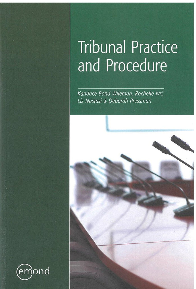 Tribunal Practice and Procedure 1st edition by Rochelle Dickinson 9781772552492 *SAN *80d [ZZ]