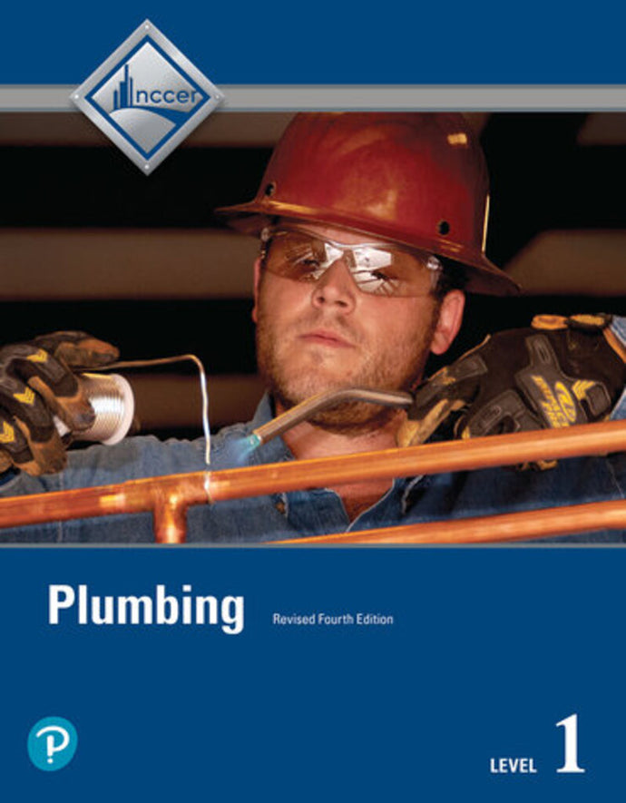 *PRE-ORDER APPROX 4-6 BUSINESS DAYS* Plumbing Level 1 4th edition Revised by NCCER PAPERBACK 9780136637912 *118h [ZZ]