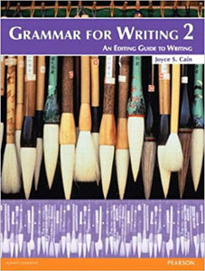 Grammar for writing 2 by Joyce S. Cain 9780132088992 (USED:GOOD) *AVAILABLE FOR NEXT DAY PICK UP* *Z221 [ZZ]