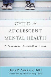 Child and adolescent mental health by Jess P Shatkin 9780393710601 *76h