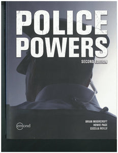 Police Powers 2nd edition by Moorcroft 9781772555141 *86c [ZZ]