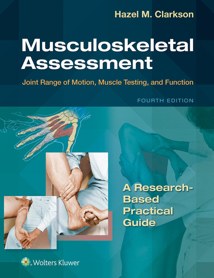 Musculoskeletal Assessment 4th edition by Hazel Clarkson 9781975112424 *77d