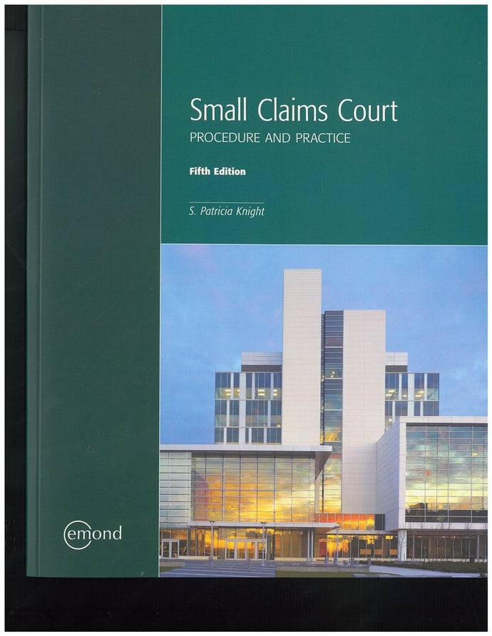 Small Claims Court Procedure and Practice 5th Edition by S. Patricia Knight 9781772557954 *144f [ZZ]