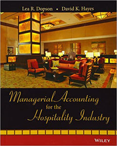 Managerial Accounting for the Hospitality Industry by Lea Dopson 9780471723370 (USED:GOOD) *AVAILABLE FOR NEXT DAY PICK UP* *Z86 [ZZ]
