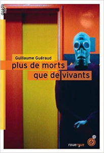 Plus de Morts que de Vivants by Guillaume Gueraud 9782812608612 (USED:LIKE NEW) *A5