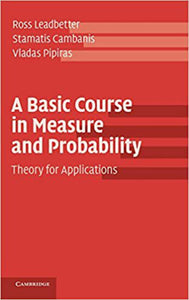 Basic Course in Measure and Probability by Ross Leadbetter 9781107020405 *A66