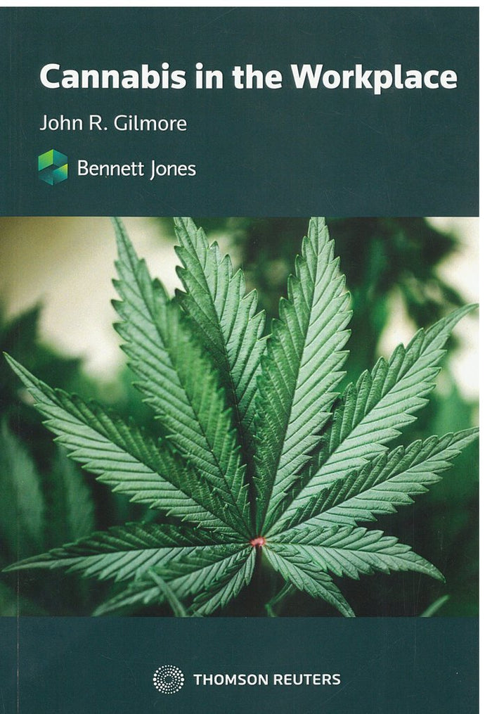 Cannabis in the Workplace by John R. Gilmore 9780779886807 (USED:ACCEPTABLE;minor wear) *86a