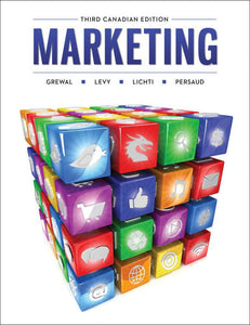 Marketing 3rd Canadian Edition by Dhruv Grewal 9781259030659 *A18 [ZZ]