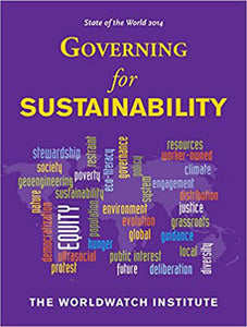 State of the World 2014: Governing for Sustainability by The World Institute 9781610915410 *A19 [ZZ]