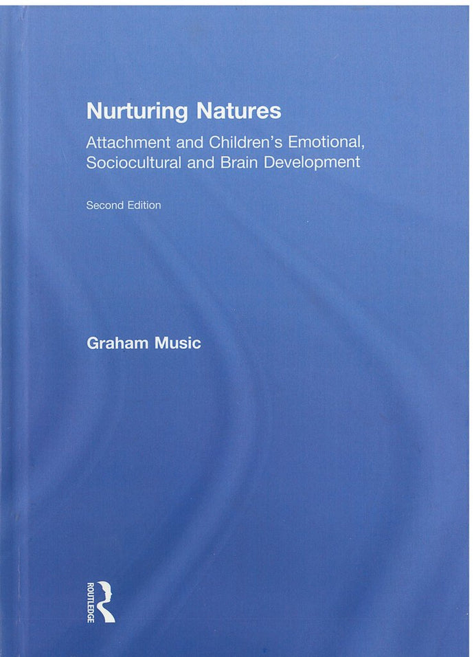 Nurturing Natures 2nd Edition by Graham Music 9781138101432 (USED:GOOD; contains some highlights) *AVAILABLE FOR NEXT DAY PICK UP* *Z55